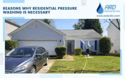Reasons Why Residential Pressure Washing is Necessary